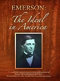 Emerson: The Ideal in America