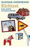 Elchtest: Ein Jahr in Bullerb&uuml; - Gunnar Herrmann