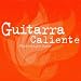 Guitarra Caliente: Rythmic Latin Guitar Image of Guitarra Caliente: Rythmic Latin Guitar