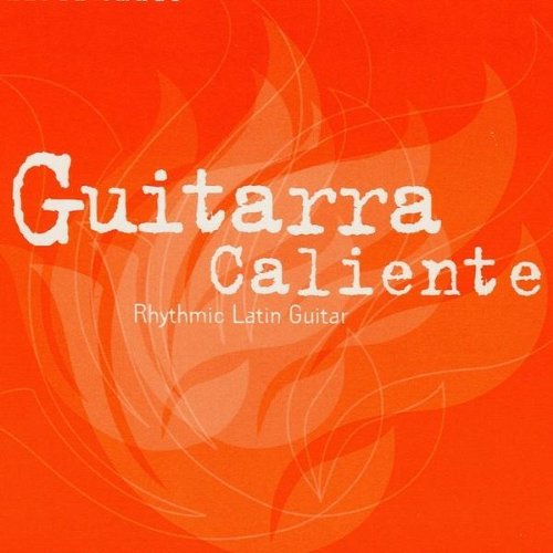 Chuscales - Guitarra Caliente: Rythmic Latin Guitar - Zortam Music