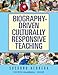 Biography-Driven Culturally Responsive Teaching