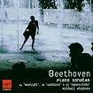 Beethoven: Piano Sonatas - Moonlight, Waldstein & Appassionata -