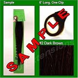 #2 Dark Brown, 6 Inch Sample of Clip on in Human Hair Extensions Set