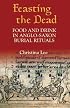 Feasting the Dead: Food and Drink in Anglo-Saxon Burial Rituals (Anglo-Saxon Studies) (Anglo-Saxon Studies)