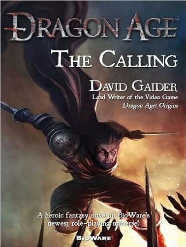 Dragon Age: The Calling By David Gaider(A)/Stephen Hoye(N) [Audiobook, MP3 CD]
