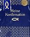 Produkt-Bild: Meine Konfirmation - Erinnerungsalbum