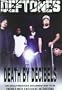Deftones - Death by Decibels