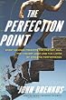 The Perfection Point: Sport Science Predicts the Fastest Man, the Highest Jump, and the Limits of Athletic Performance