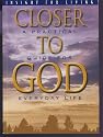 Closer to God A Practical Guide for Everyday Life