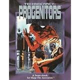 Technocracy: Progenitors (Mage - the Ascension) ~ Phil Brucato