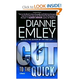 Cut To The Quick - Dianne Emley