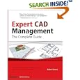 Expert CAD Management: The Complete Guide by Robert Green
