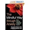 The Mindful Way through Anxiety: Break Free from Chronic Worry and Reclaim Your Life