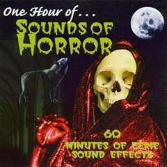 One Hour of...Sounds of Horror