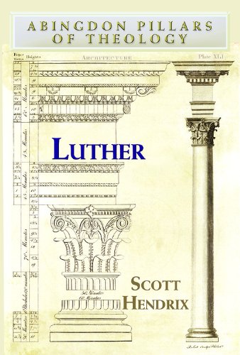 Luther (Abingdon Pillars of Theology)