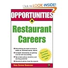 Opportunities in Restaurant Careers (Opportunities InSeries) by Carol Chemelynski