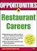  : Opportunities in Restaurant Careers (Opportunities in)