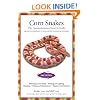 Corn Snakes: The Comprehensive Owner's Guide