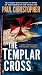 The Templar Cross The Templar Cross