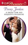 A Bride for His Majesty's Pleasure