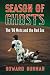 Season of Ghosts: The '86 Mets and the Red Sox