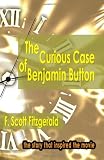 The Curious Case Of Benjamin Button: The Story That Inspired The Movie