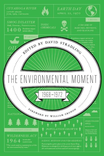 The Environmental Moment: 1968-1972 Classic Texts (Weyerhaeuser environmental classics)