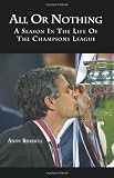 All or Nothing: A Season in the life of the Champions League