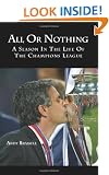 All or Nothing: A Season in the life of the Champions League
