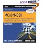 MCAD/MCSD Training Guide (70-310): Developing XML Web Services and Server Components with Visual Basic(R) .NET and the .NET Framework (Training Guide)