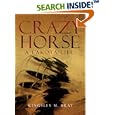 Crazy Horse: A Lakota Life (Civilization of the American Indian)