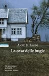 La casa delle bugie (I NARRATORI DELL...