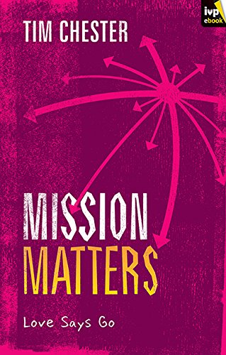 Mission Matters (Keswick Foundations)