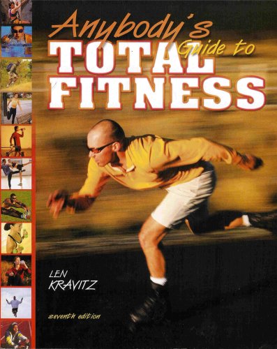 Anybody's Guide to Total Fitness (Seventh Edition)