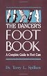 The Dancer's Foot Book (A Dance Horizons Book)