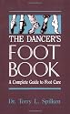 The Dancer's Foot Book (A dance horizons book)