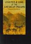 Legends and Lore of the American Indians