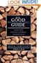 The Good Woodcutter's Guide: Chain Saws, Woodlots, and Portable Sawmills