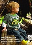 Patterns of care : how playful relationships enable brain development and support learning in the first years of life
