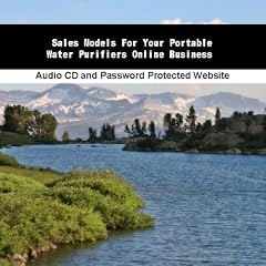 Sales Models For Your Portable Water Purifiers Online Business