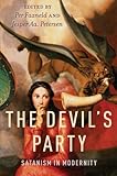 The Devil's party : Satanism in modernity