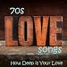 70s Love Songs - How Deep Is Your Love - Best Love Songs - Vocal Love Songs