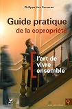 Guide Pratique de la Co-Propri�t� l Art de Vivre Ensemble
