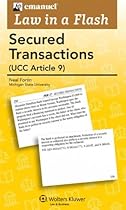 Law in a Flash Cards: Secured Transactions 2011 (Emanuel Law in a Flash)
