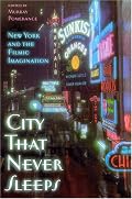 City That Never Sleeps: New York and the Filmic Imagination