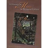 A History of Music in Western Culture, Volume 2 (Set v)
