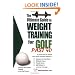 The Ultimate Guide to Weight Training for Golf Past 40 (The Ultimate Guide to Weight Training for Sports, 31) (The Ultimate Guide to Weight Training for ... Guide to Weight Training for Sports, 31)