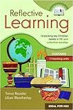 Reflective learning : unpacking key Christian beliefs in RE and collective worship