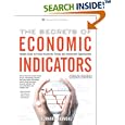 The Secrets of Economic Indicators: Hidden Clues to Future Economic Trends and Investment Opportunities, 2nd Edition by Bernard Baumohl