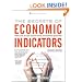 The Secrets of Economic Indicators: Hidden Clues to Future Economic Trends and Investment Opportunities, 2nd Edition